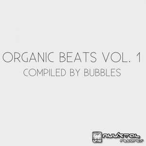 Organic Beats, Vol. 1 (Compiled By Bubbles) Albumcover