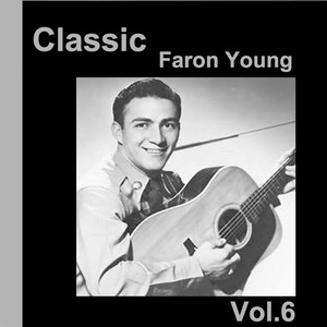 Classic Faron Young, Vol. 6 album