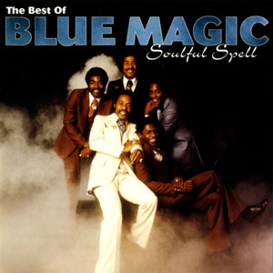 Soulful Spell: The Best of Blue Magic album