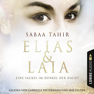 Eine Fackel im Dunkel der Nacht - Elias & Laia, Band 2