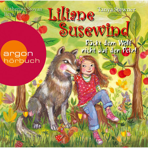 Liliane Susewind - Rückt dem Wolf nicht auf den Pelz! (Gekürzte Fassung) Audiobook