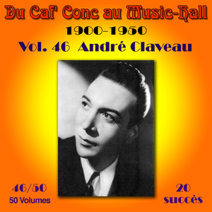 Du Caf' Conc au Music-Hall (1900-1950) en 50 volumes - Vol. 46/50 cover