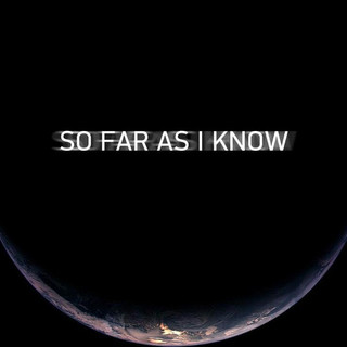 So Far as I Know Photo