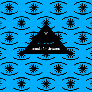 Music for Dreams, Vol. 7 (Compiled by Kenneth Bager) album