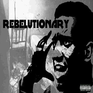 Rebelutionary album