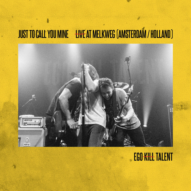 Just to Call You Mine - Live At Melkweg