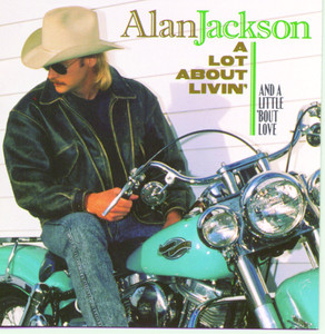 A Lot About Livin' (And A Little 'Bout Love) album