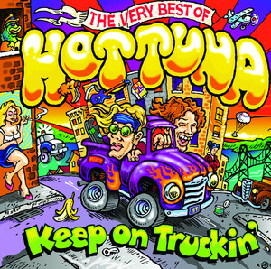 Keep on Truckin': The Very Best of Hot Tuna album