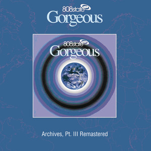 Gorgeous (Archives, Pt. III) [Remastered] album