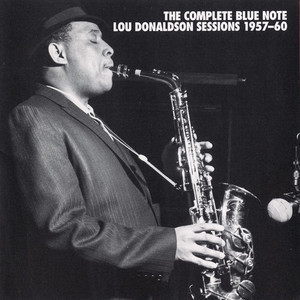 The Complete Blue Note Lou Donaldson Sessions 1957-60 album