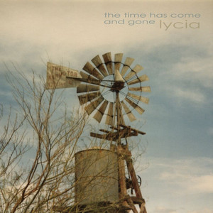 The Time Has Come and Gone album