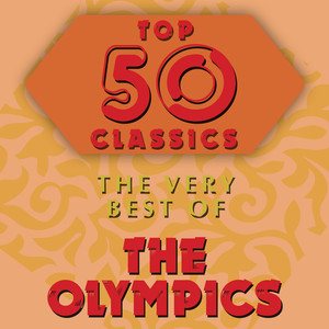 Top 50 Classics - The Very Best of The Olympics cover