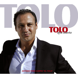 Antonio Pe&ntilde;a Carpio "El Tolo"