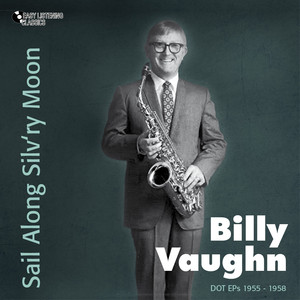 Sail Along Silv'ry Moon (Dot Eps 1955 - 1958) album