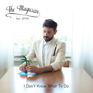 I Don't Know What to Do album
