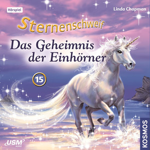 Teil 15: Das Geheimnis der Einhörner Audiobook