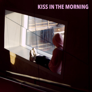 Kiss In The Morning