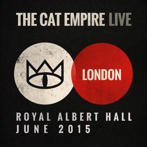 Live at the Royal Albert Hall - The Cat Empire album