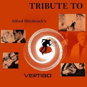 Tribute to Alfred Hitchcock's Vertigo Albumcover
