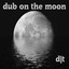 Dub On the Moon Albumcover
