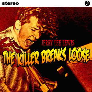 The Killer Breaks Loose album