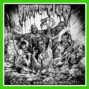 Live Total Zombie Gore Holocaust! album
