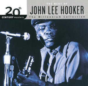 20th Century Masters: The Millennium Collection: The Best of John Lee Hooker album