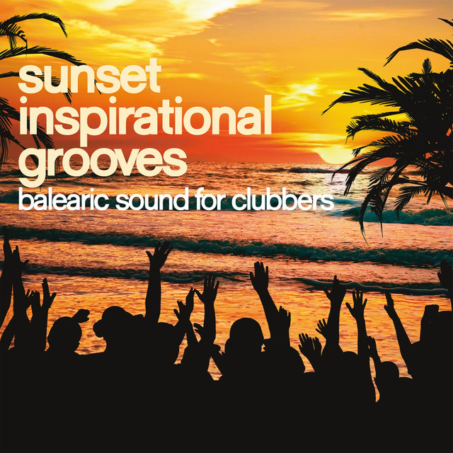 Sunset Inspirational Grooves