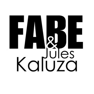 Fabe & Jules Kaluza