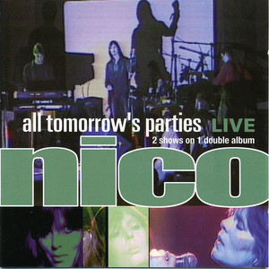 All Tomorrows Parties: Nico Live cover