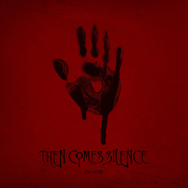 Then Comes Silence photo