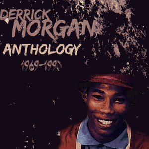 Derrick Morgan Anthology cover
