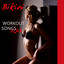 Bikini Workout Songs 2013: Minimal & Deep House Electronic Music for Sexy Body Workout, Ideal 4 Aerobics, Cardio, Jogging, Kick Boxing, Crossfit, Butt Lift Workout & Total Body (Plus One Hour Workout Music Mix) Albumcover