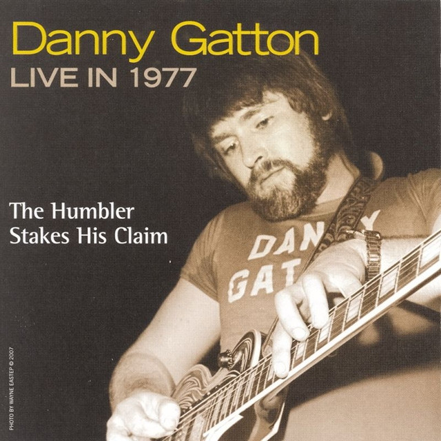 Danny Gatton Live In 1977 - The Humbler Stakes His Claim cover