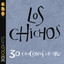 Los Chichos 30 Canciones De Oro cover