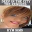 Deep in the City (The Remixes) cover