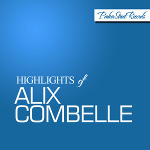 Highlights of Alix Combelle cover