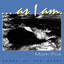 ... As I Am [Songs Of The Heart] Albumcover