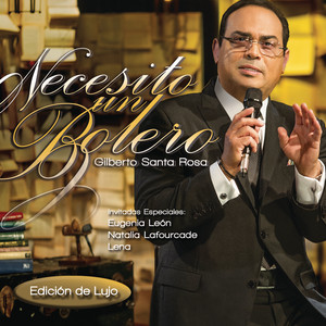 Necesito un Bolero [(Edición de Lujo)[En Vivo]] cover