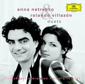 Anna Netrebko & Rolando Villazon
