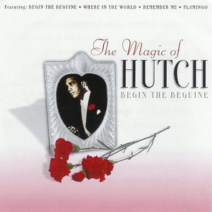 The Magic of Hutch - Begin the Beguine album