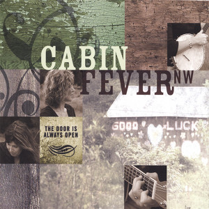 Cabin Fever NW