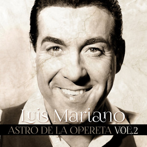 Luis Mariano - Astro de la Opereta Vol. 2 cover