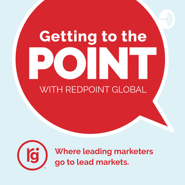 Getting to the Point with Redpoint Global | Podcast on Spotify