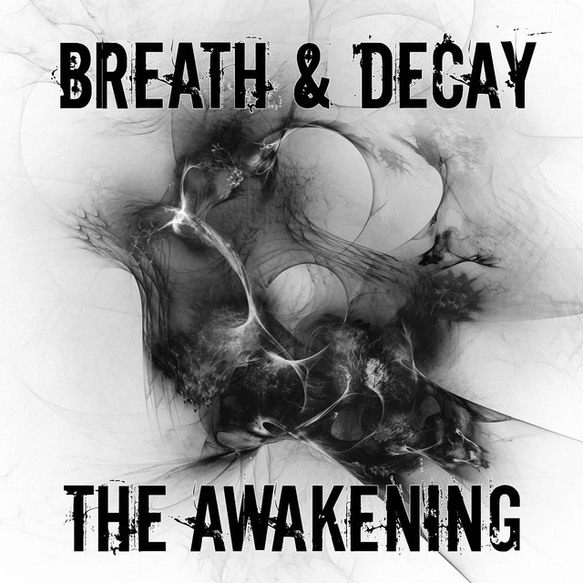 Breath and Decay Photo