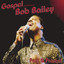 Gospel According To Bob Bailey, Past And Present Albumcover