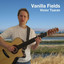 Vanilla Fields Albumcover