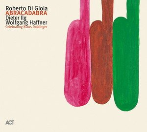 Abracadabra: Celebrating Klaus Doldinger album