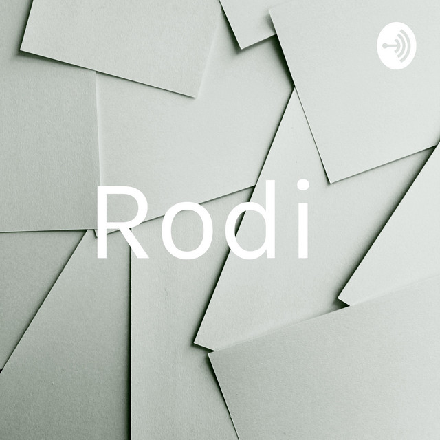 Rodi | Podcast on Spotify