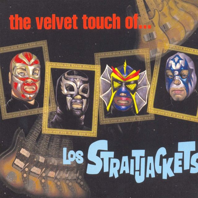 The Velvet Touch Of Los Straitjackets cover